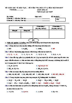 Đề kiểm tra học kỳ II môn Hóa học Lớp 10 - Đề 132 - Trung tâm GDTX Lâm Đồng